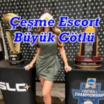 Çeşme Escort Büyük Götlü - Çeşme Escort - Çeşme Alaçatı Escort - Escort Çeşme Çeşme Escort Büyük Götlü
